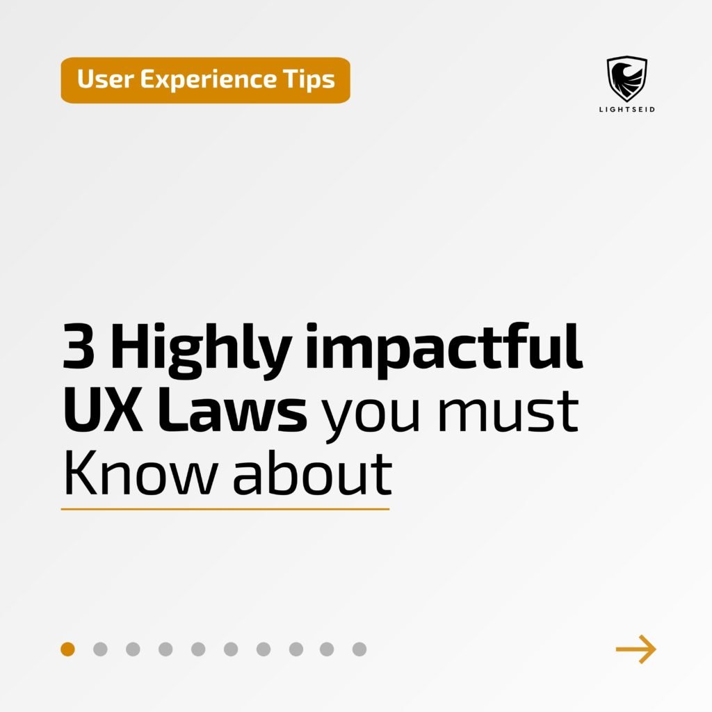 3 Highly Impactful UX Laws You Must Know About